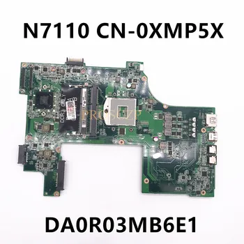 CN-0XMP5X 0XMP5X XMP5X Такса за 17R N7110 7110 дънна Платка на лаптоп DA0R03MB6E0 DA0R03MB6E1 HM67 DDR3 100% напълно работи добре